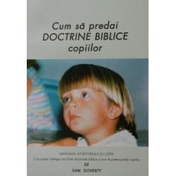 Cum să predai doctrine biblice copiilor